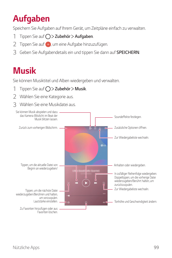 AufgabenSpeichern Sie Aufgaben auf Ihrem Gerät, um Zeitpläne einfach zu verwalten.Zubehör Aufgaben.1 Tippen Sie aufTippenSieauf,