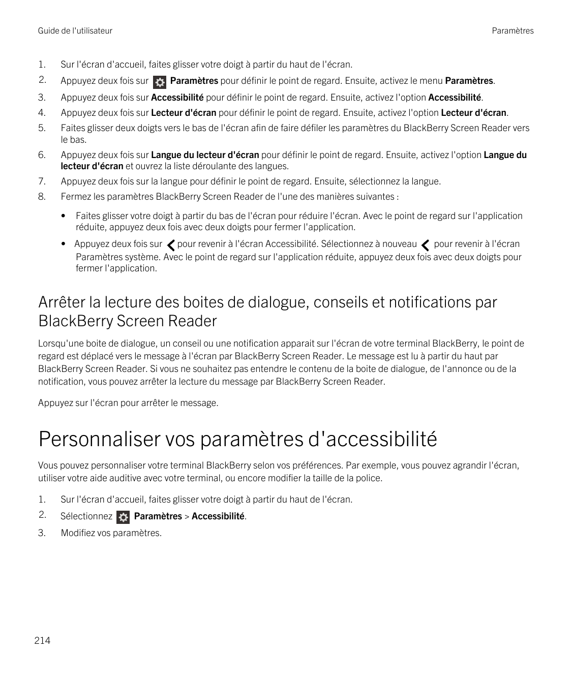 Guide de l'utilisateurParamètres1.Sur l'écran d'accueil, faites glisser votre doigt à partir du haut de l'écran.2.Appuyez deux f