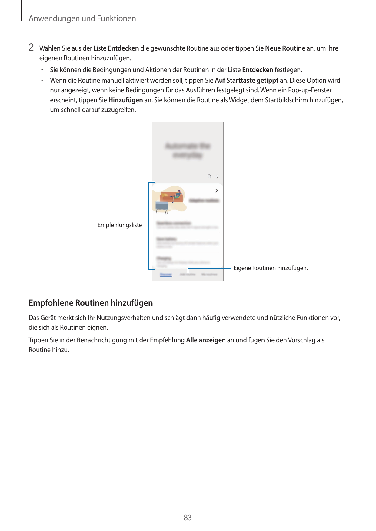 Anwendungen und Funktionen2 Wählen Sie aus der Liste Entdecken die gewünschte Routine aus oder tippen Sie Neue Routine an, um Ih