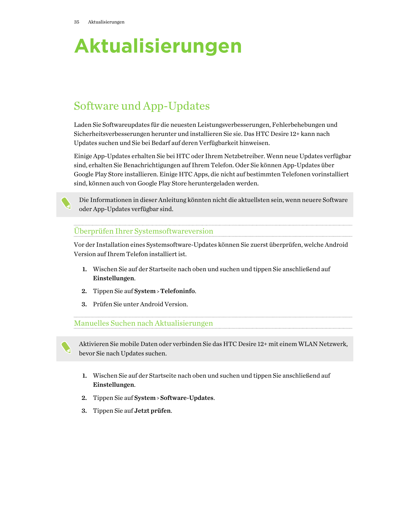 35AktualisierungenAktualisierungenSoftware und App-UpdatesLaden Sie Softwareupdates für die neuesten Leistungsverbesserungen, Fe