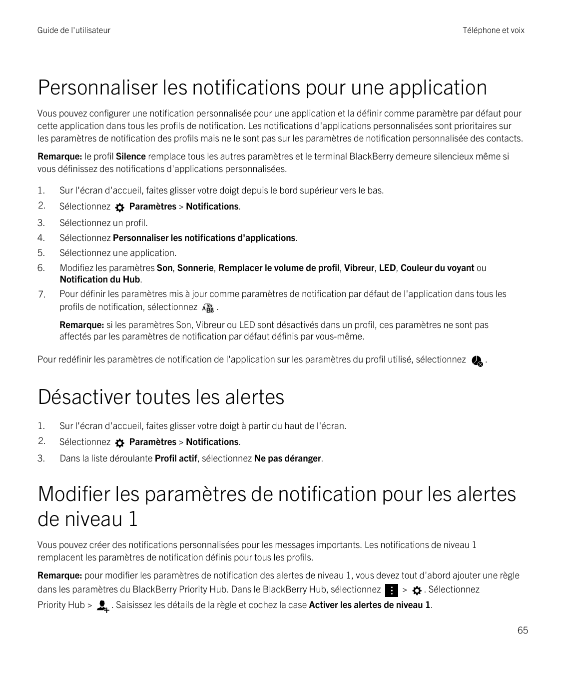 Guide de l'utilisateurTéléphone et voixPersonnaliser les notifications pour une applicationVous pouvez configurer une notificati