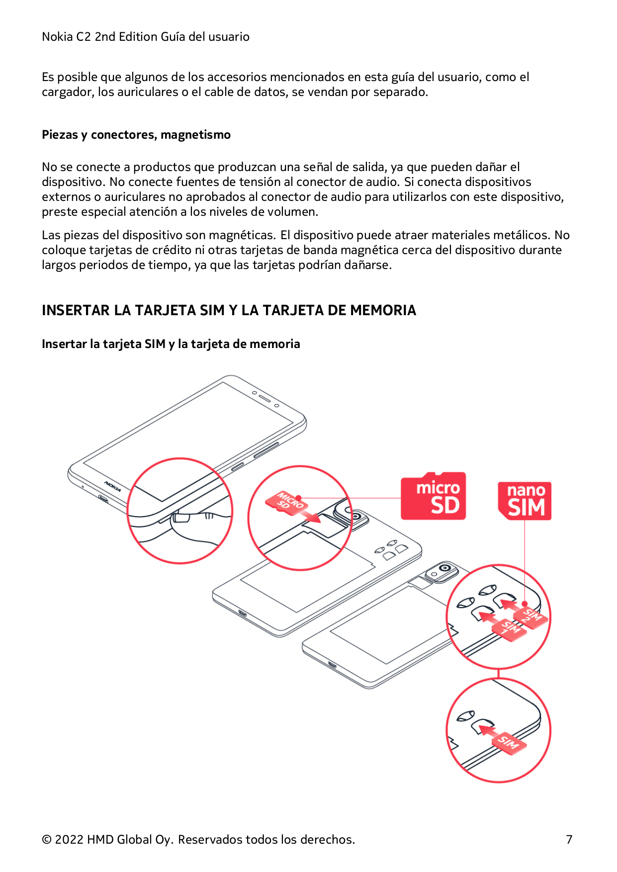 Nokia C2 2nd Edition Guía del usuarioEs posible que algunos de los accesorios mencionados en esta guía del usuario, como elcarga