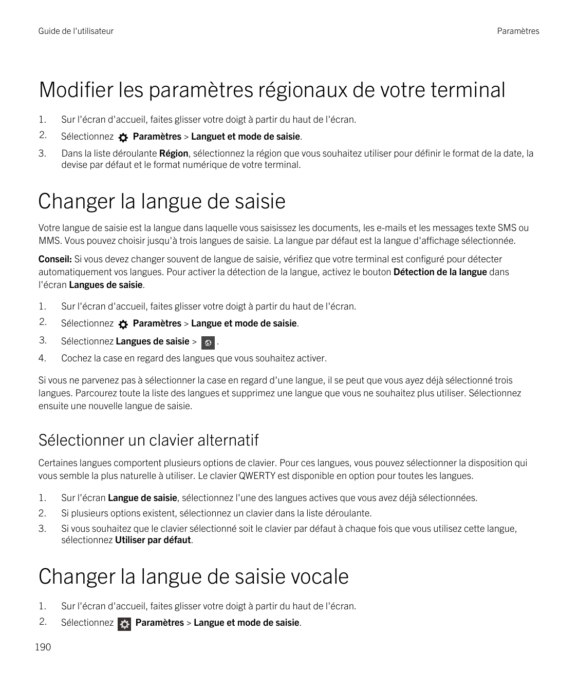 Guide de l'utilisateurParamètresModifier les paramètres régionaux de votre terminal1.Sur l'écran d'accueil, faites glisser votre