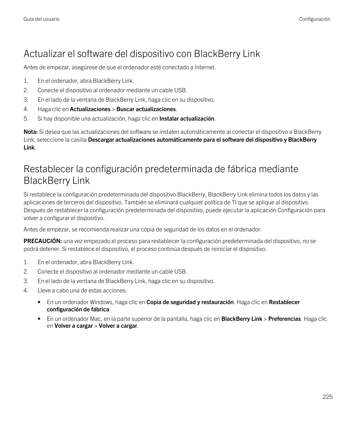 Guía del usuarioConfiguraciónActualizar el software del dispositivo con BlackBerry LinkAntes de empezar, asegúrese de que el ord