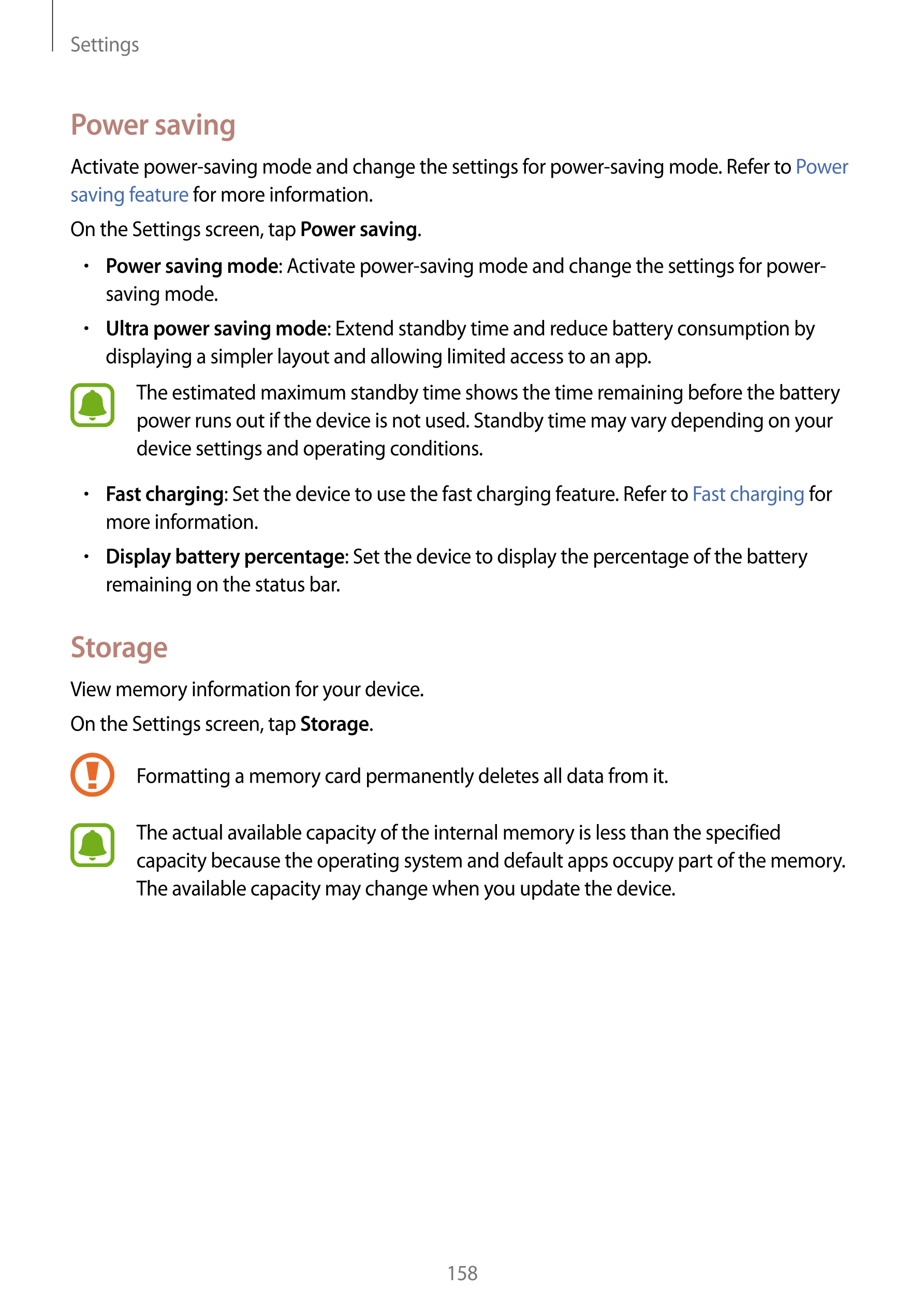 Settings
Power saving
Activate power-saving mode and change the settings for power-saving mode. Refer to  Power 
saving feature 