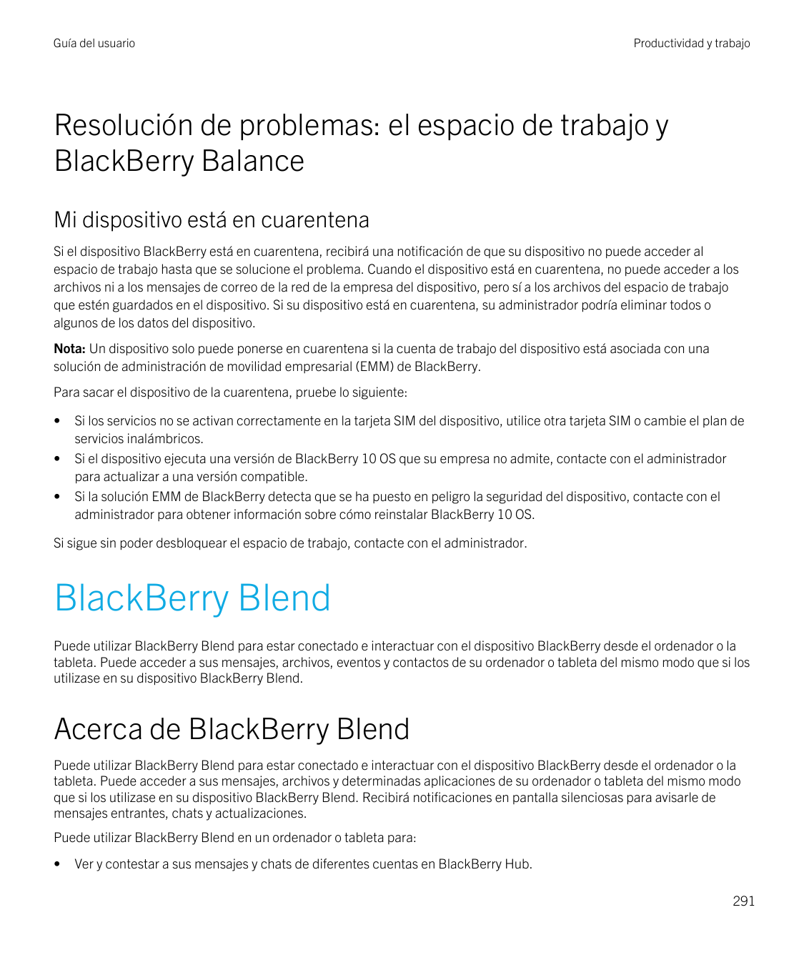 Guía del usuarioProductividad y trabajoResolución de problemas: el espacio de trabajo yBlackBerry BalanceMi dispositivo está en 