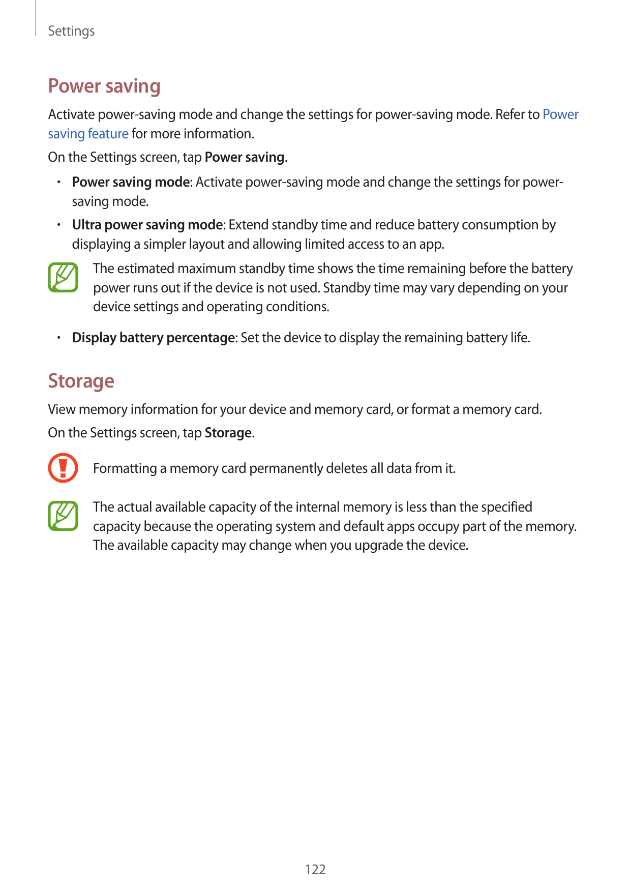 SettingsPower savingActivate power-saving mode and change the settings for power-saving mode. Refer to Powersaving feature for m