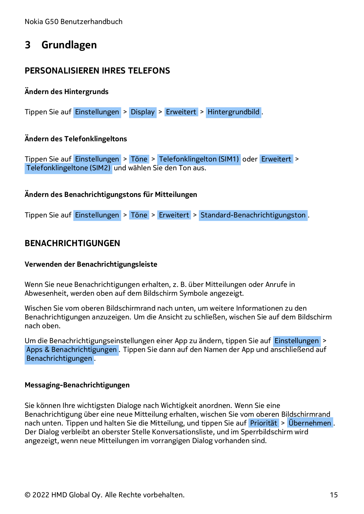 Nokia G50 Benutzerhandbuch3GrundlagenPERSONALISIEREN IHRES TELEFONSÄndern des HintergrundsTippen Sie auf Einstellungen > Display