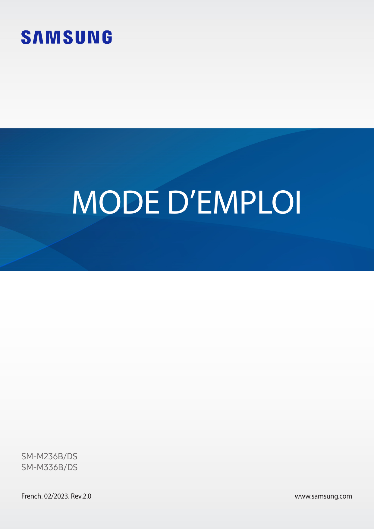MODE D’EMPLOISM-M236B/DSSM-M336B/DSFrench. 02/2023. Rev.2.0www.samsung.com