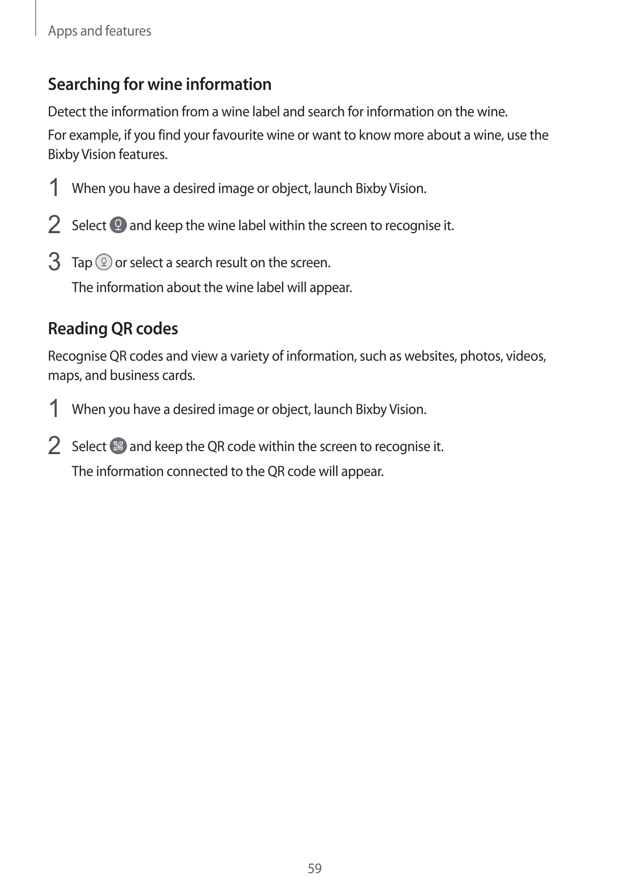 Apps and featuresSearching for wine informationDetect the information from a wine label and search for information on the wine.F