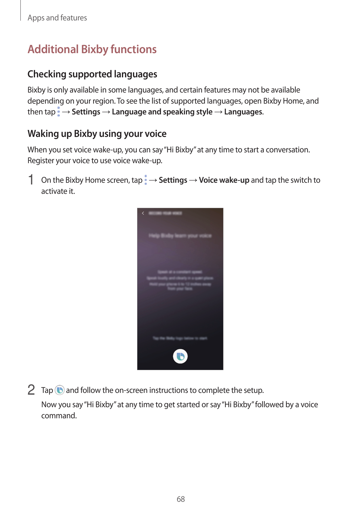 Apps and featuresAdditional Bixby functionsChecking supported languagesBixby is only available in some languages, and certain fe