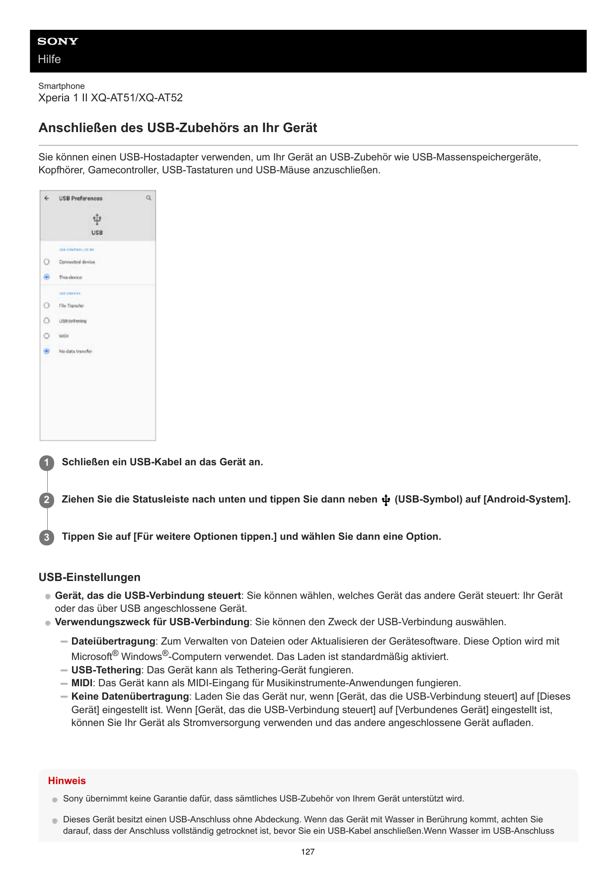 HilfeSmartphoneXperia 1 II XQ-AT51/XQ-AT52Anschließen des USB-Zubehörs an Ihr GerätSie können einen USB-Hostadapter verwenden, u