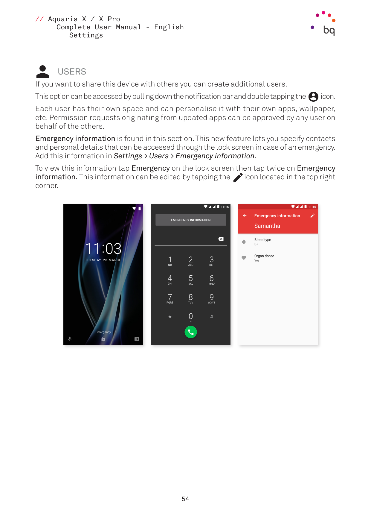 // Aquaris X / X ProComplete User Manual - EnglishSettingsUSERSIf you want to share this device with others you can create addit