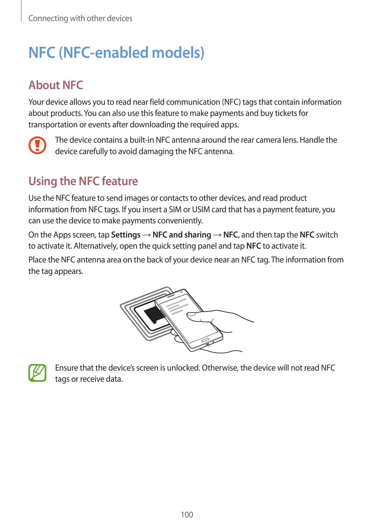 Connecting with other devicesNFC (NFC-enabled models)About NFCYour device allows you to read near field communication (NFC) tags