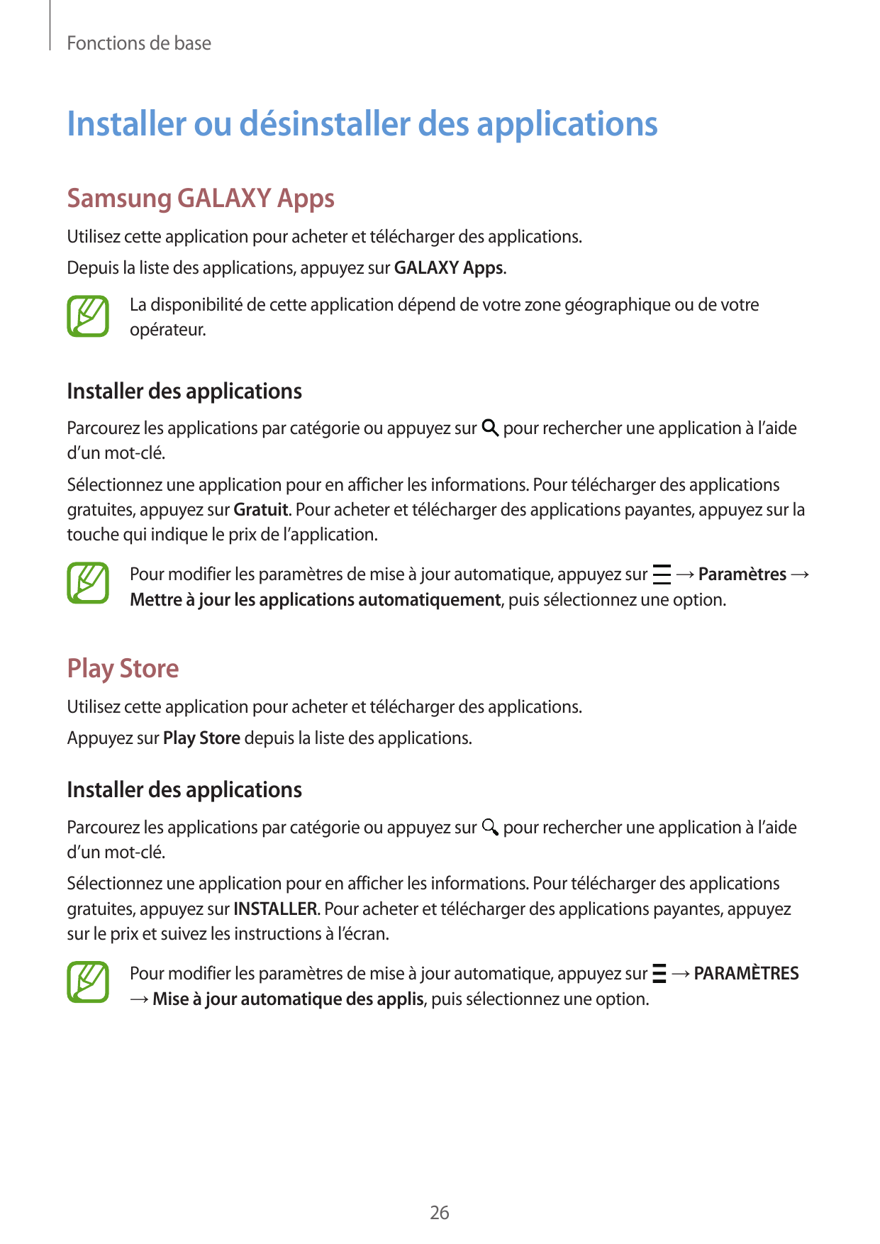 Fonctions de baseInstaller ou désinstaller des applicationsSamsung GALAXY AppsUtilisez cette application pour acheter et télécha