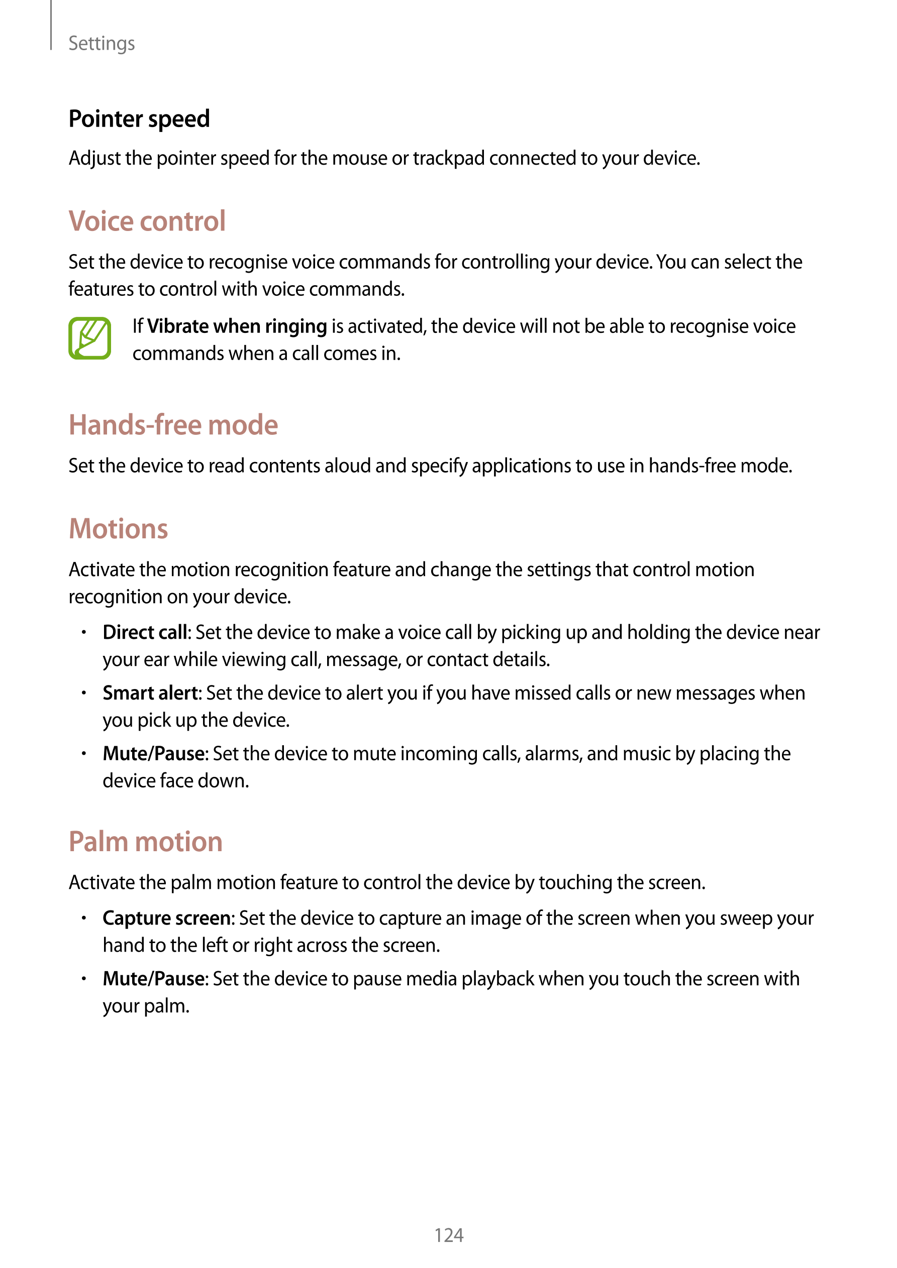 Settings
Pointer speed
Adjust the pointer speed for the mouse or trackpad connected to your device.
Voice control
Set the device