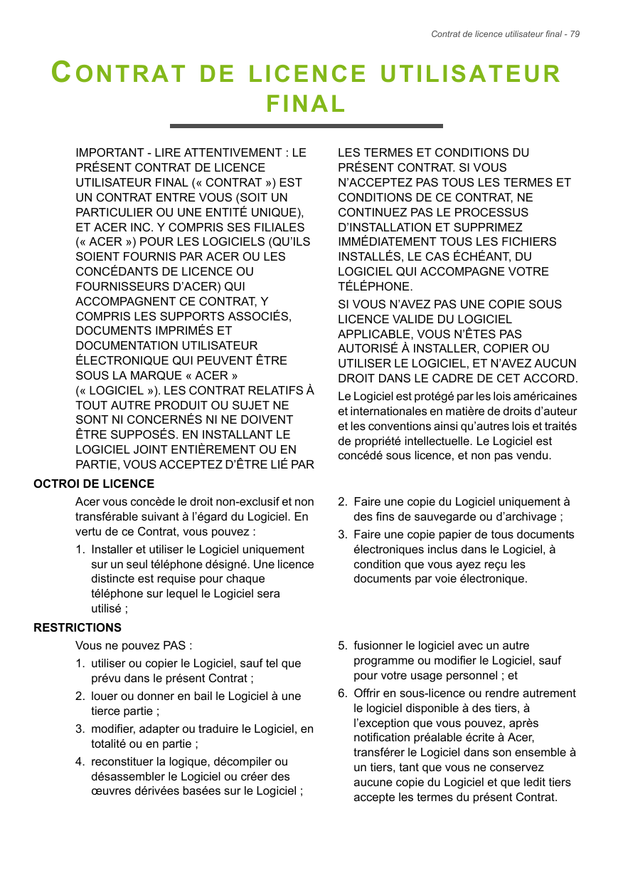 Contrat de licence utilisateur final - 79CONTRATDE LICENCE UTILISATEURFINALIMPORTANT - LIRE ATTENTIVEMENT : LEPRÉSENT CONTRAT DE