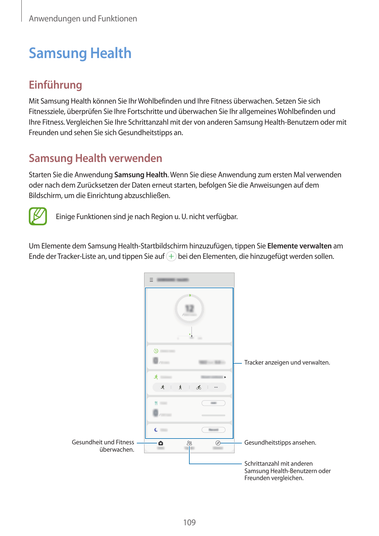 Anwendungen und FunktionenSamsung HealthEinführungMit Samsung Health können Sie Ihr Wohlbefinden und Ihre Fitness überwachen. Se