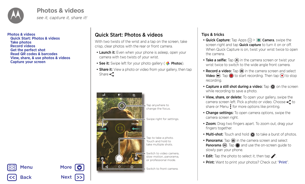 Photos & videossee it, capture it, share it!Photos & videosQuick Start: Photos & videosTake photosRecord videosGet the perfect s