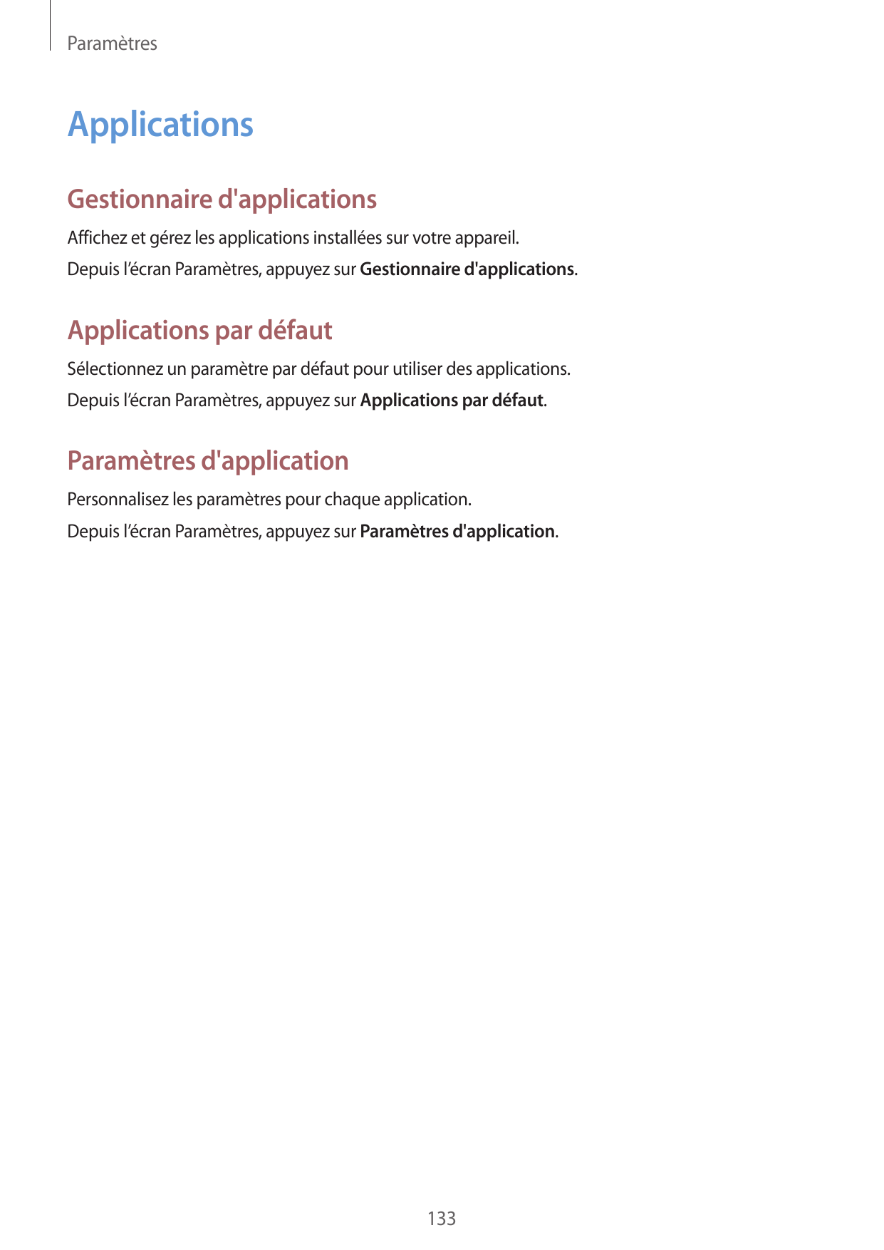 ParamètresApplicationsGestionnaire d'applicationsAffichez et gérez les applications installées sur votre appareil.Depuis l’écran