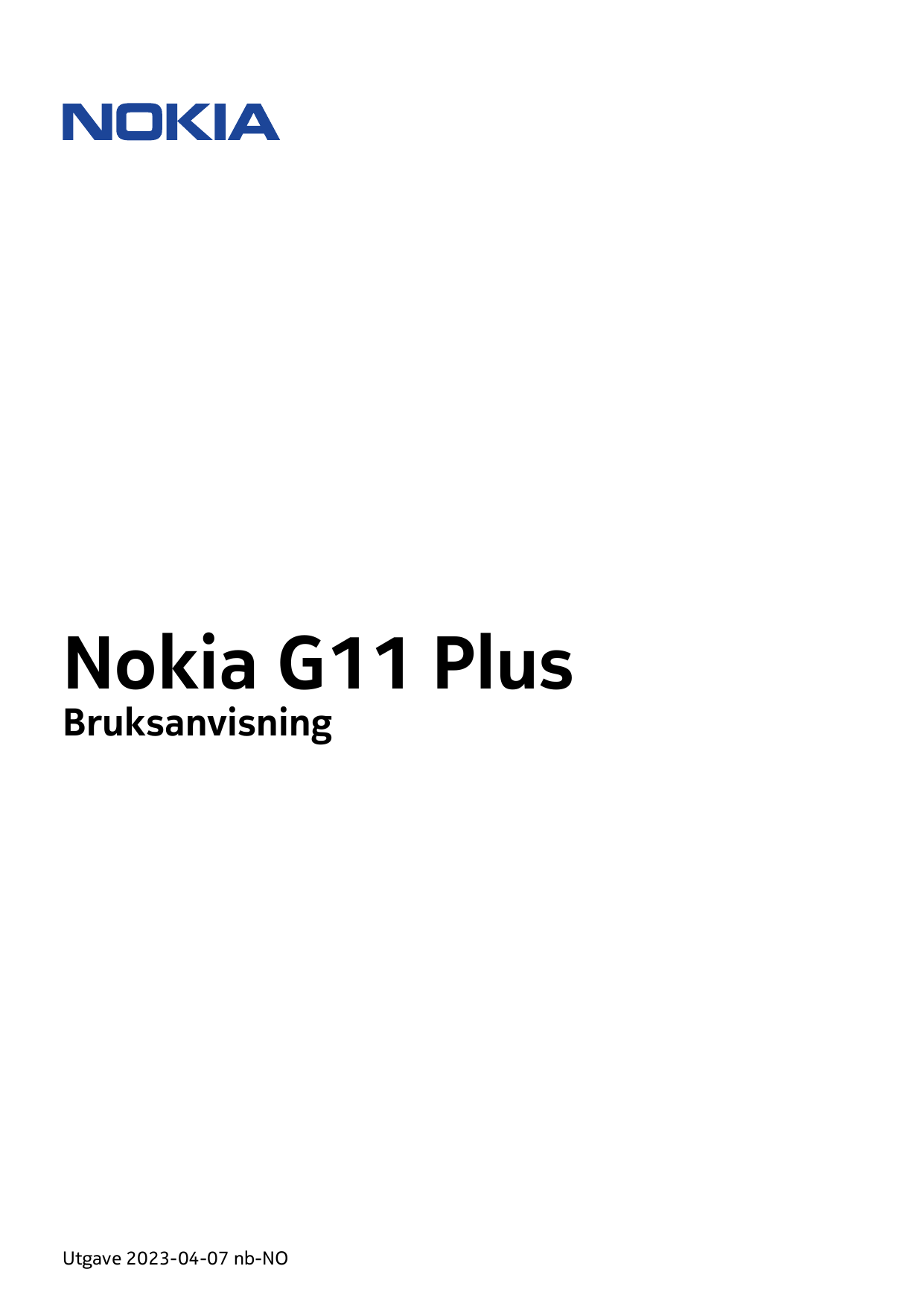 Nokia G11 PlusBruksanvisningUtgave 2023-04-07 nb-NO