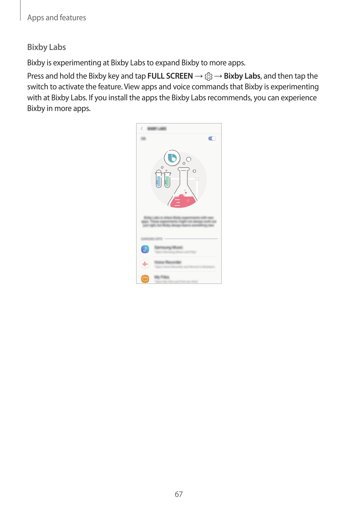 Apps and featuresBixby LabsBixby is experimenting at Bixby Labs to expand Bixby to more apps.Press and hold the Bixby key and ta