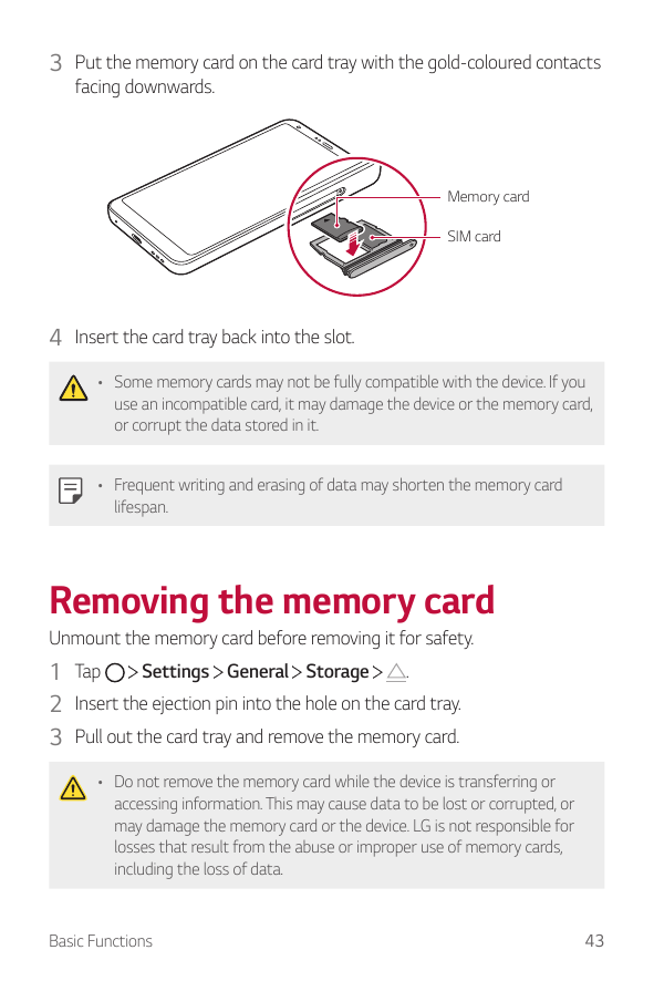 3 Put the memory card on the card tray with the gold-coloured contactsfacing downwards.Memory cardSIM card4 Insert the card tray