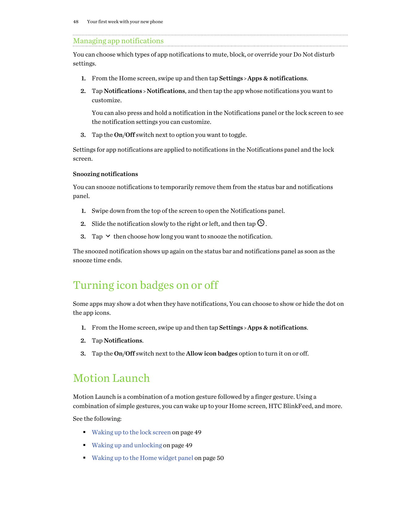48Your first week with your new phoneManaging app notificationsYou can choose which types of app notifications to mute, block, o