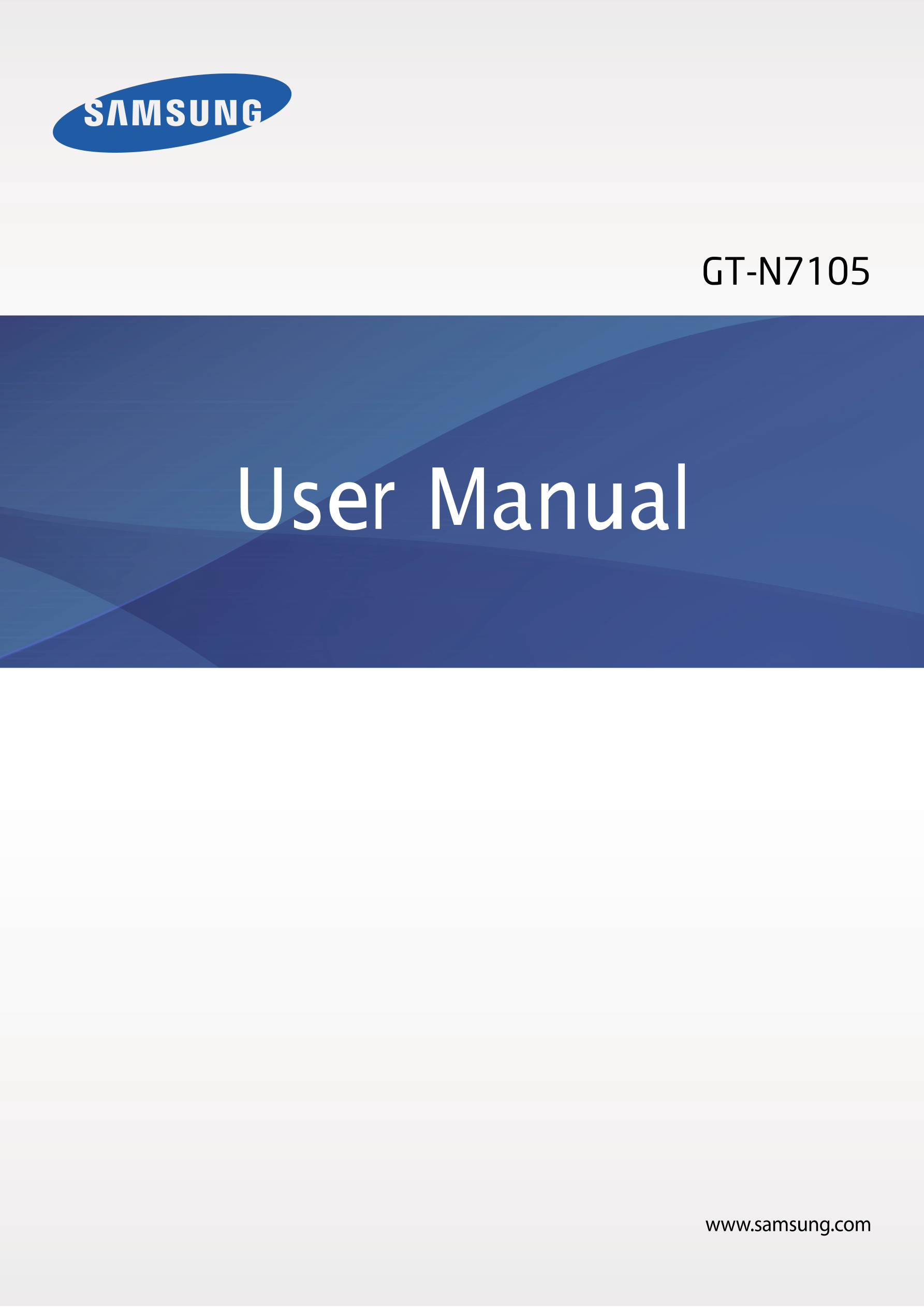 GT-N7105
User Manual
www.samsung.com