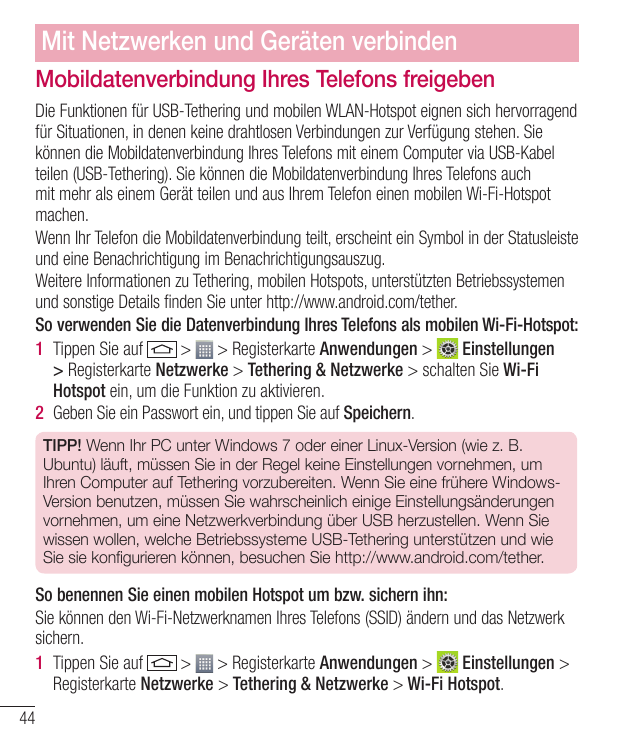 Mit Netzwerken und Geräten verbindenMobildatenverbindung Ihres Telefons freigebenDie Funktionen für USB-Tethering und mobilen WL