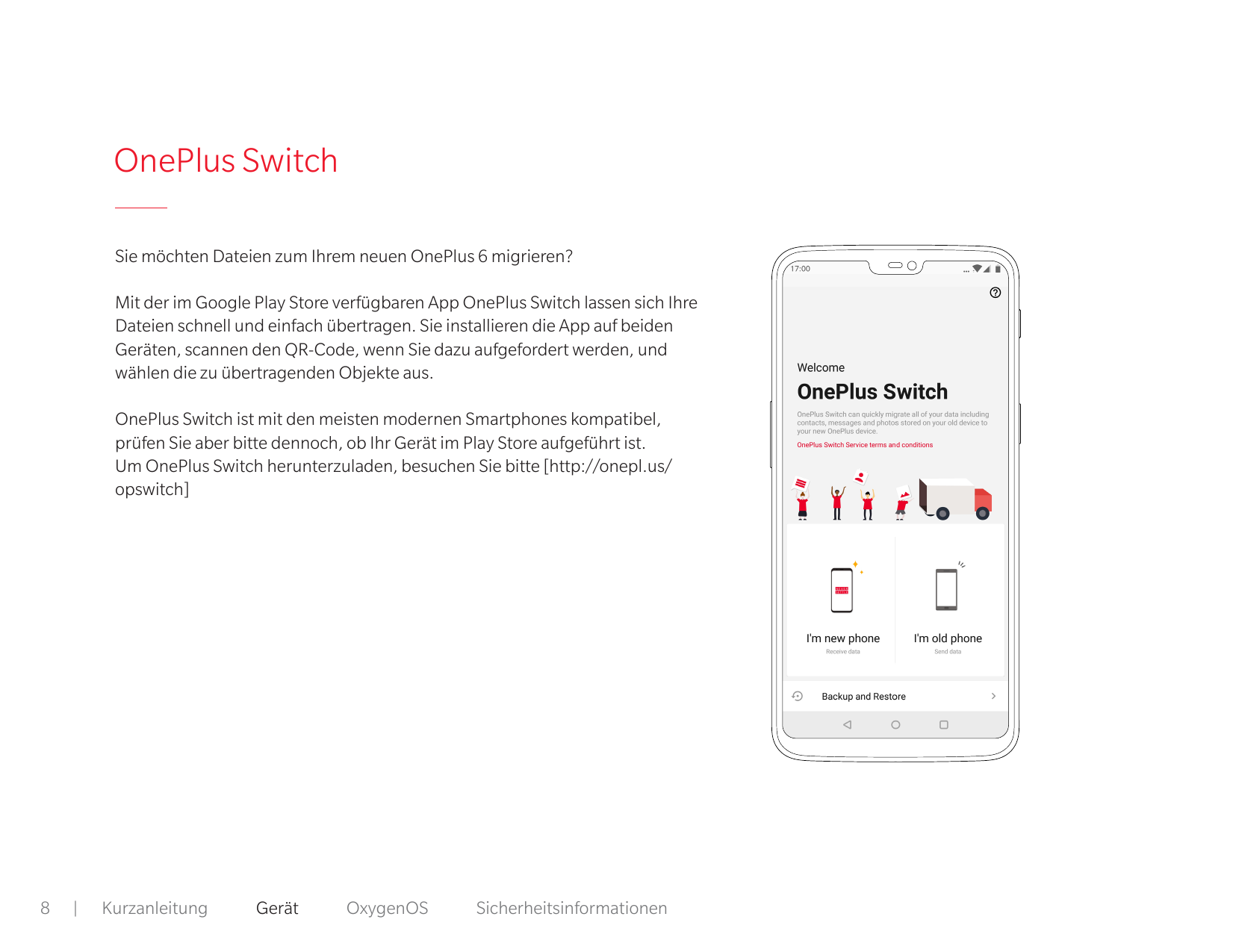 OnePlus SwitchSie möchten Dateien zum Ihrem neuen OnePlus 6 migrieren?Mit der im Google Play Store verfügbaren App OnePlus Switc