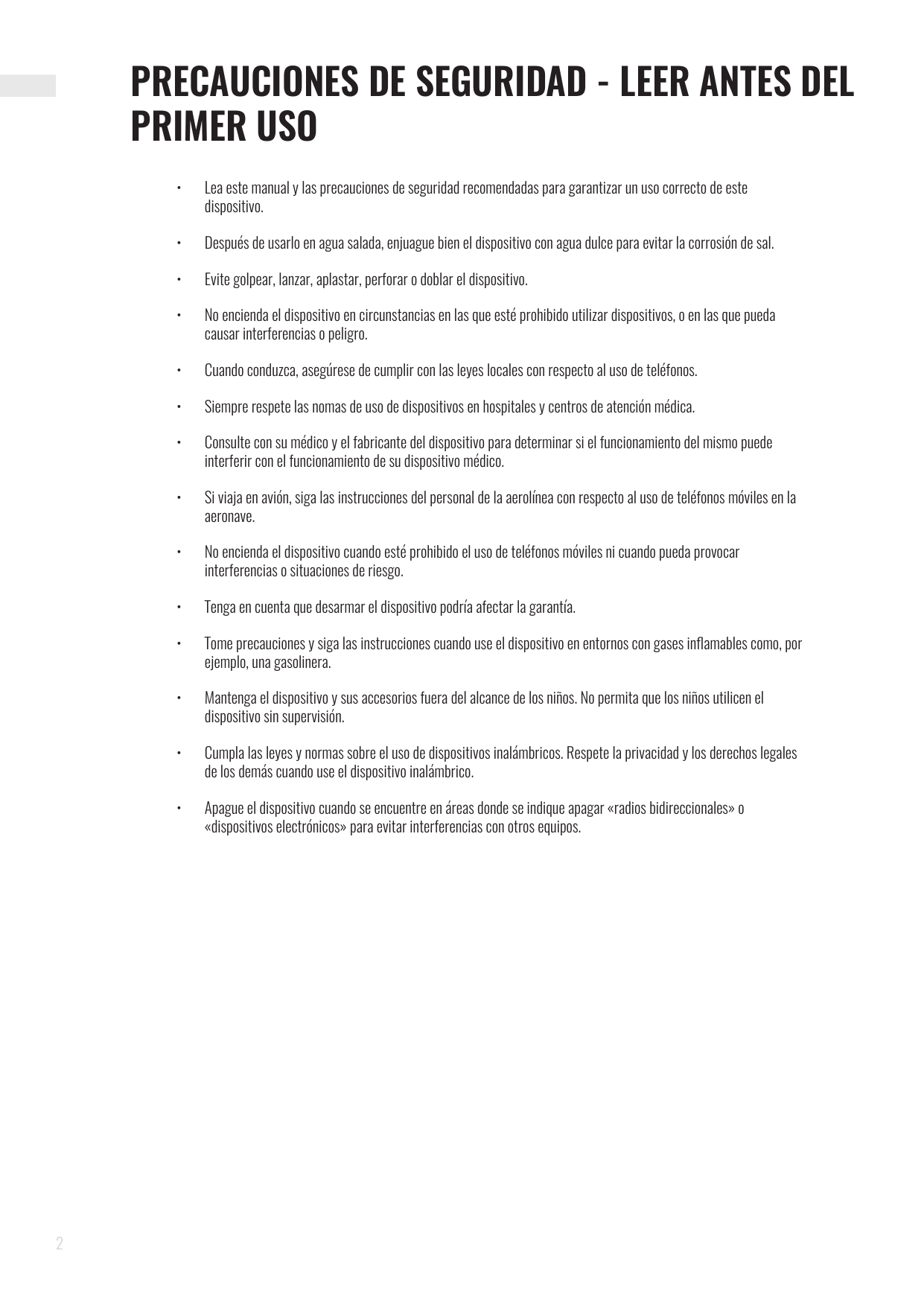 PRECAUCIONES DE SEGURIDAD - LEER ANTES DELPRIMER USO2•Lea este manual y las precauciones de seguridad recomendadas para garantiz