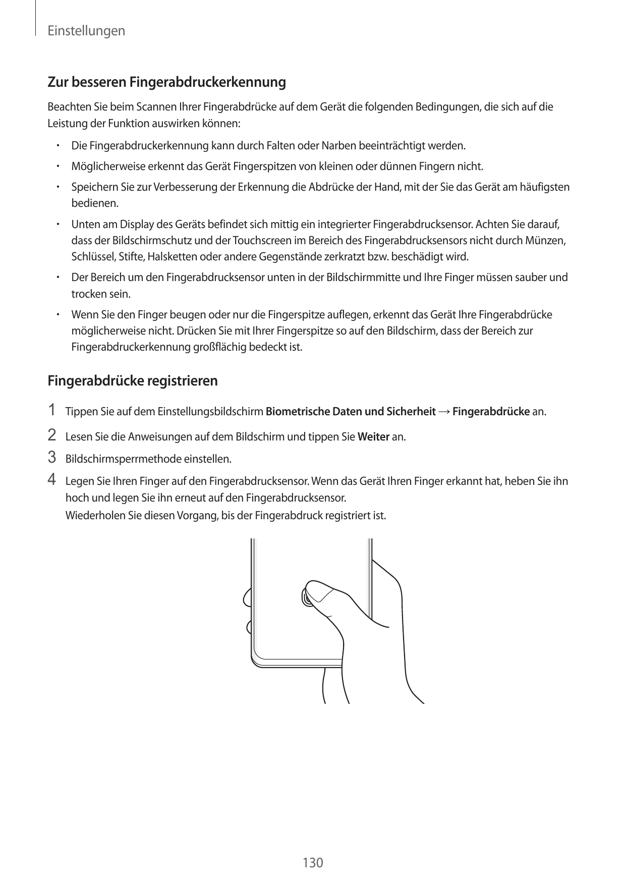 EinstellungenZur besseren FingerabdruckerkennungBeachten Sie beim Scannen Ihrer Fingerabdrücke auf dem Gerät die folgenden Bedin