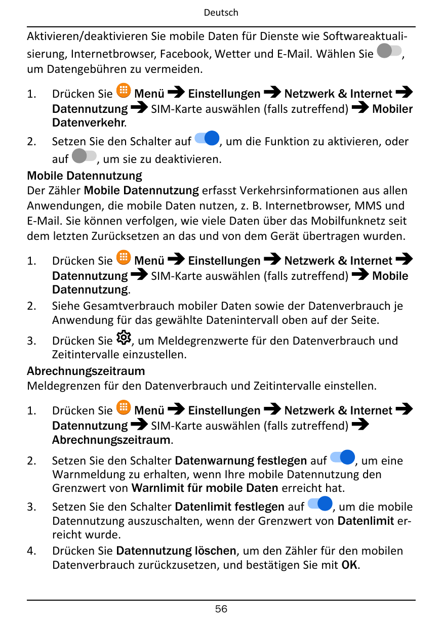 DeutschAktivieren/deaktivieren Sie mobile Daten für Dienste wie Softwareaktualisierung, Internetbrowser, Facebook, Wetter und E-