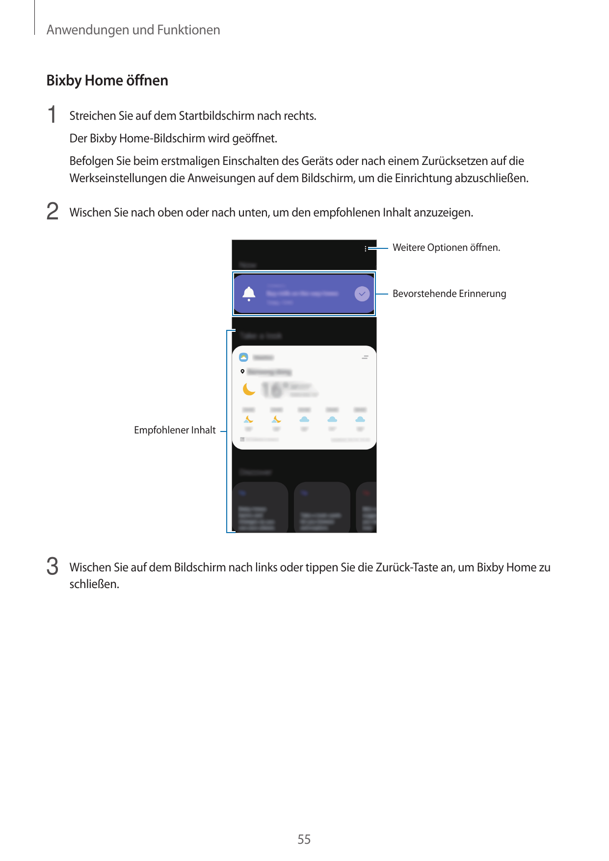 Anwendungen und FunktionenBixby Home öffnen1 Streichen Sie auf dem Startbildschirm nach rechts.Der Bixby Home-Bildschirm wird ge