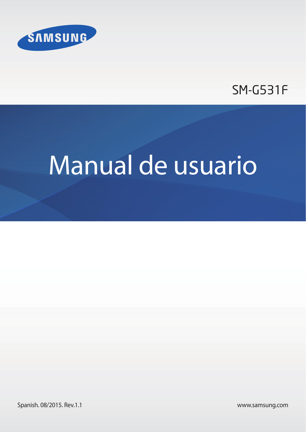 SM-G531FManual de usuarioSpanish. 08/2015. Rev.1.1www.samsung.com