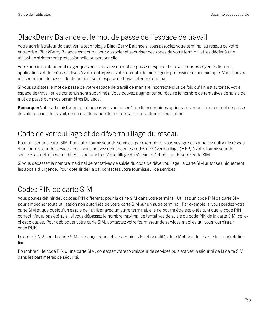 Guide de l'utilisateurSécurité et sauvegardeBlackBerry Balance et le mot de passe de l'espace de travailVotre administrateur doi