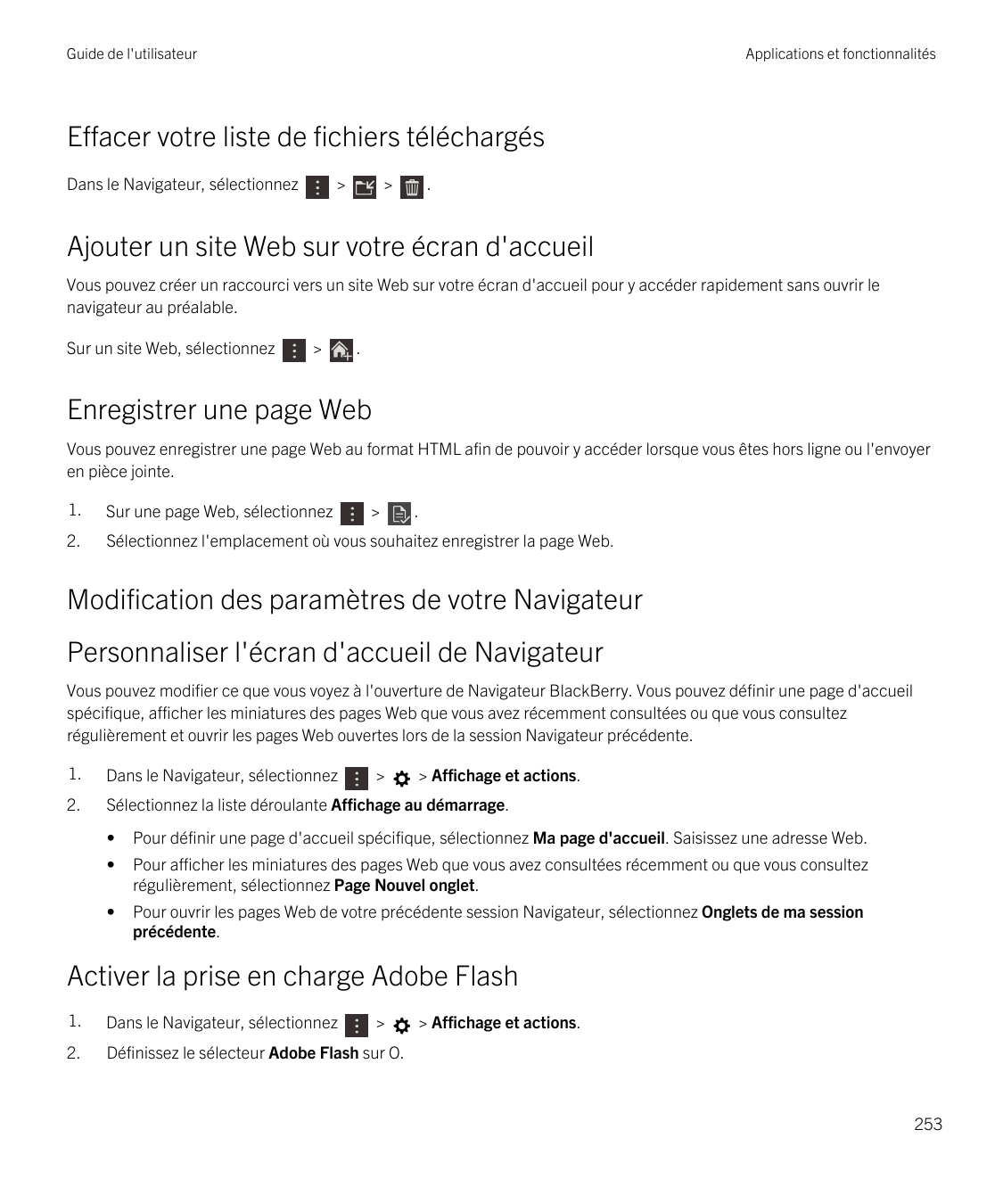 Guide de l'utilisateurApplications et fonctionnalitésEffacer votre liste de fichiers téléchargésDans le Navigateur, sélectionnez