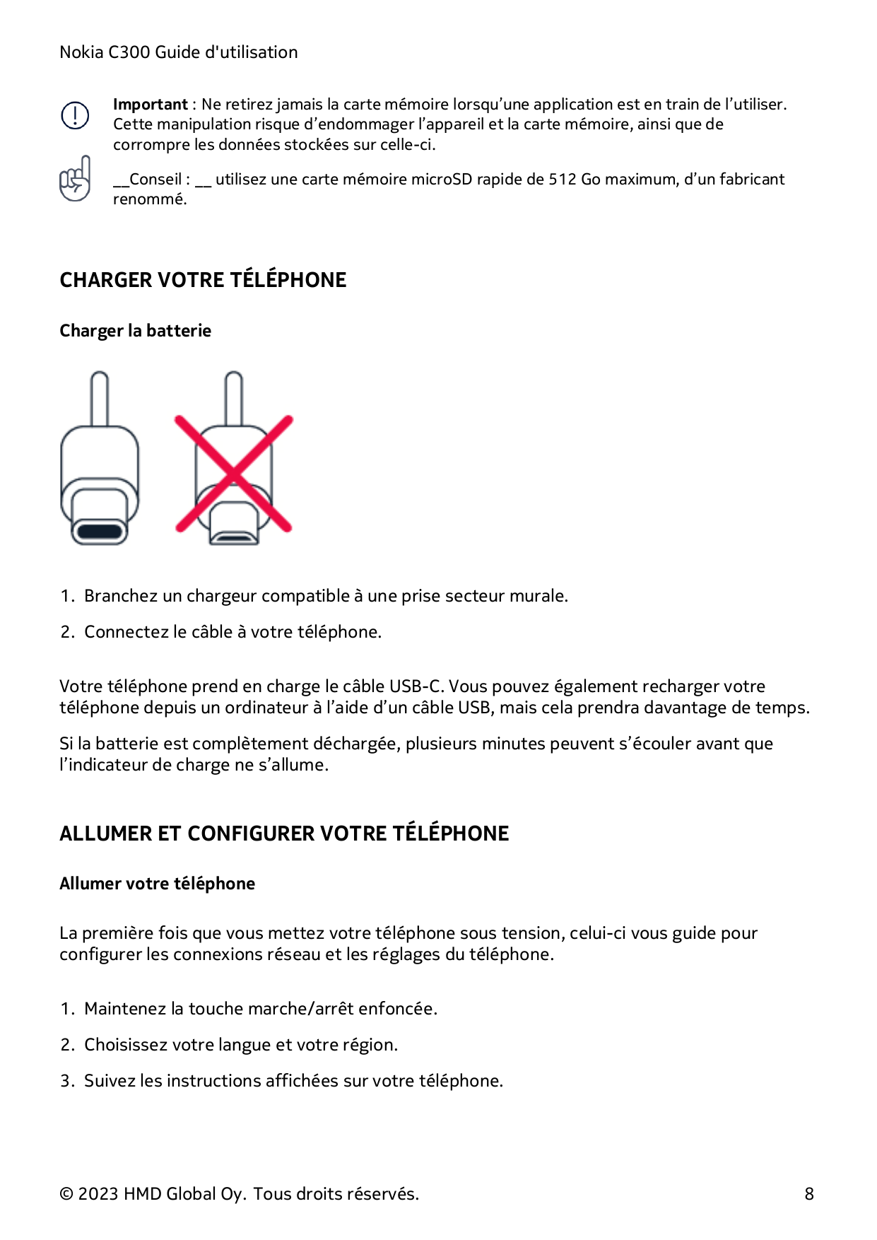 Nokia C300 Guide d'utilisationImportant : Ne retirez jamais la carte mémoire lorsqu’une application est en train de l’utiliser.C