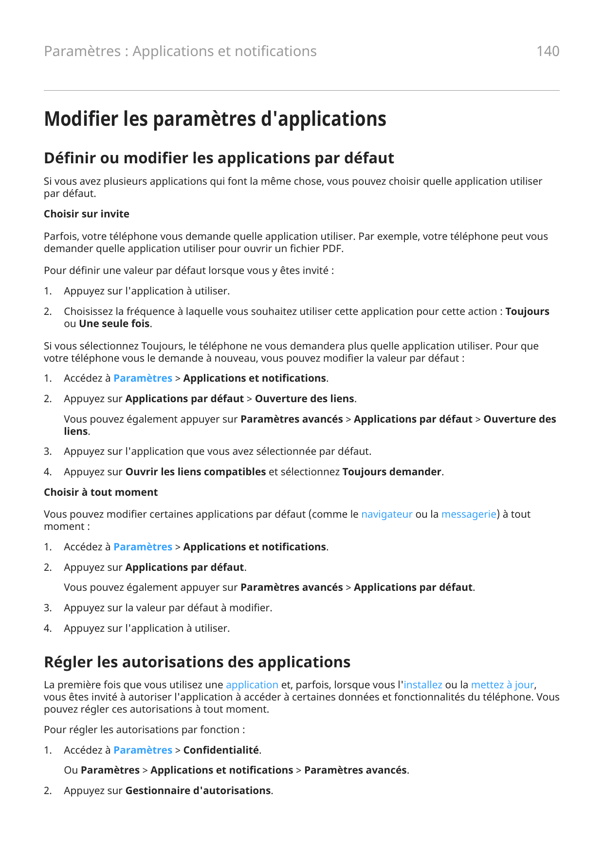 Paramètres : Applications et notifications140Modifier les paramètres d'applicationsDéfinir ou modifier les applications par défa