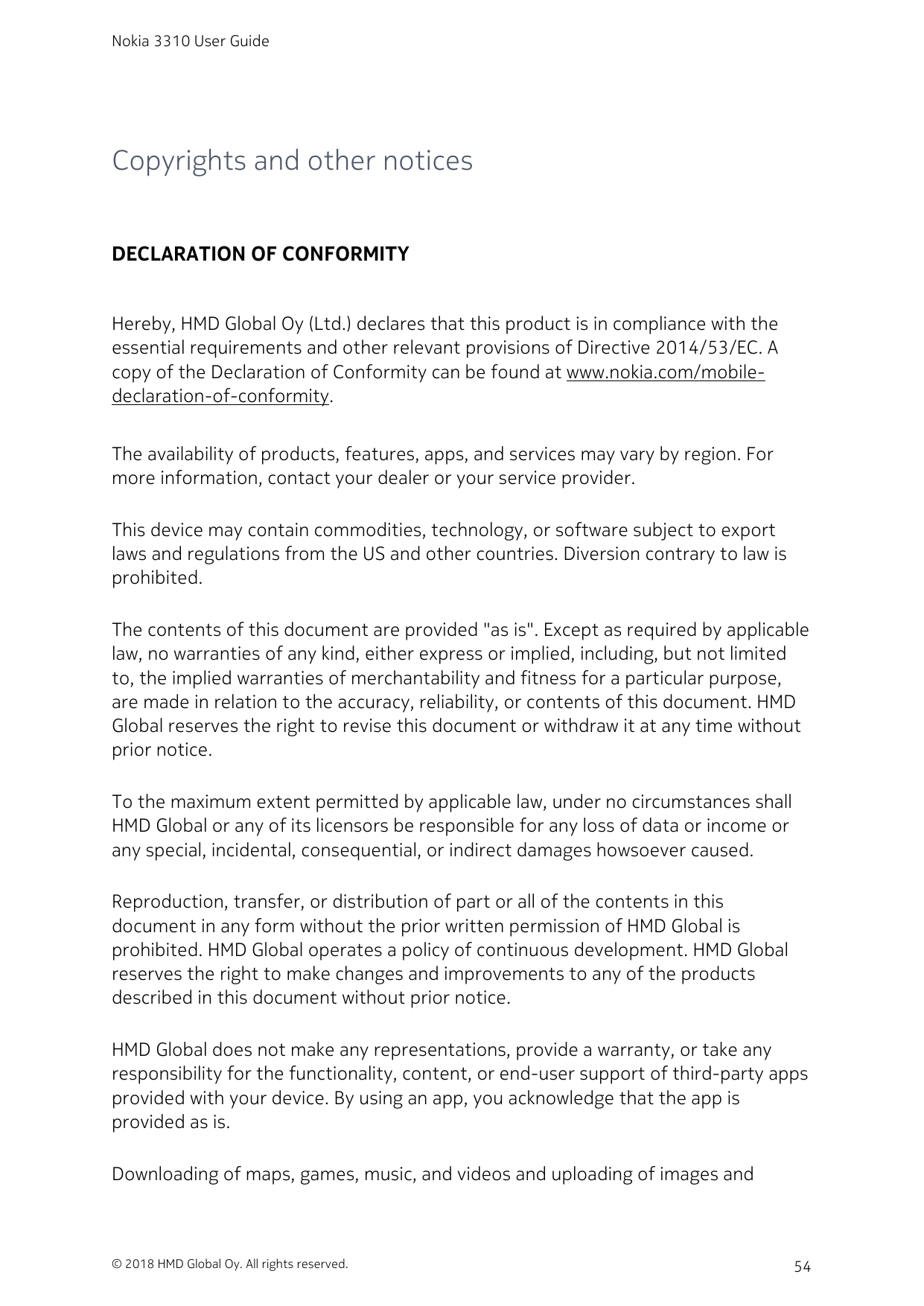 Nokia 3310 User GuideCopyrights and other noticesDECLARATION OF CONFORMITYHereby, HMD Global Oy (Ltd.) declares that this produc
