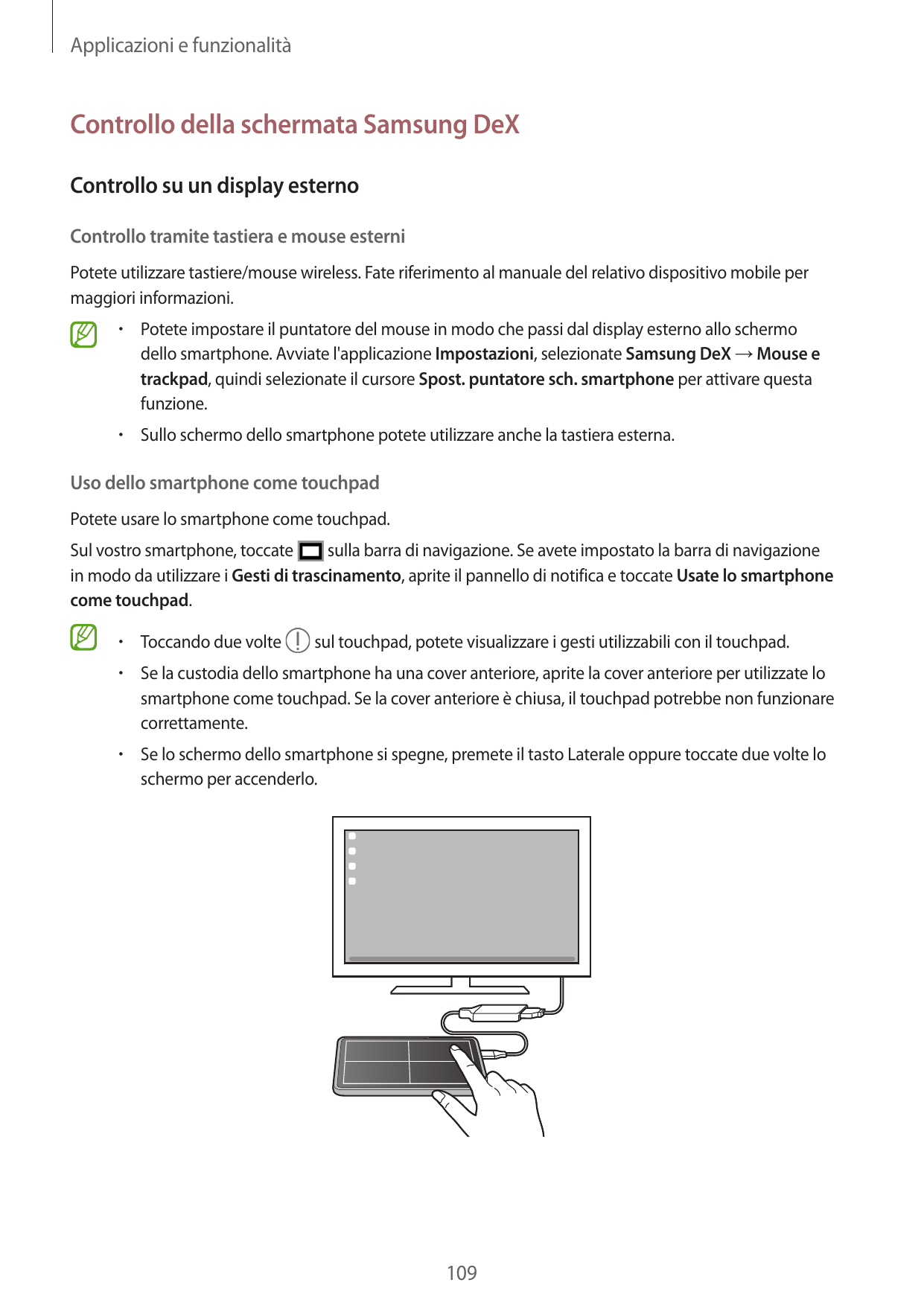 Applicazioni e funzionalitàControllo della schermata Samsung DeXControllo su un display esternoControllo tramite tastiera e mous