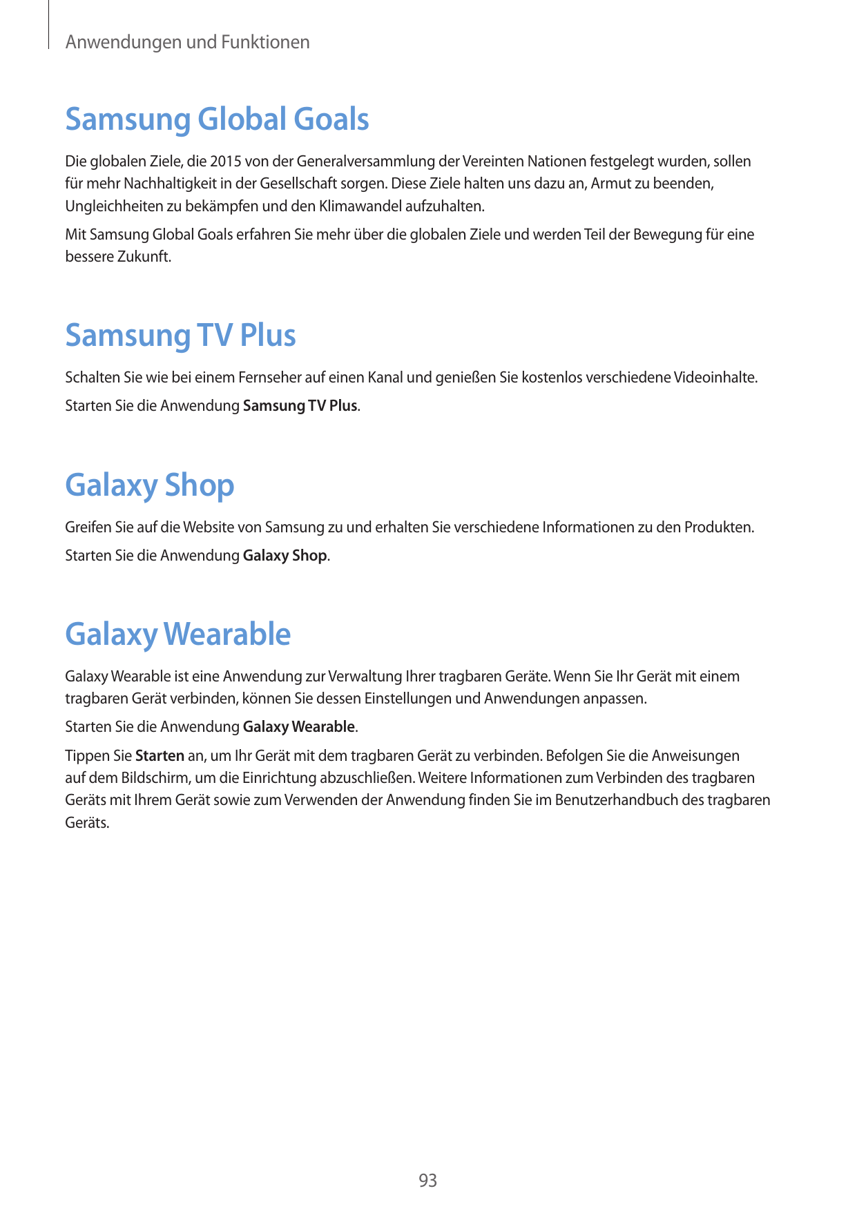 Anwendungen und FunktionenSamsung Global GoalsDie globalen Ziele, die 2015 von der Generalversammlung der Vereinten Nationen fes