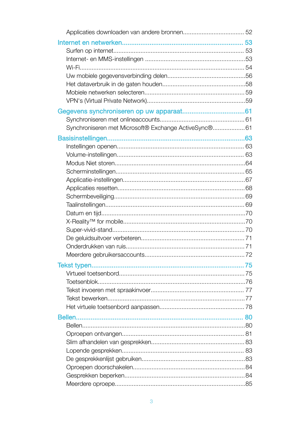 Applicaties downloaden van andere bronnen.................................... 52Internet en netwerken...........................