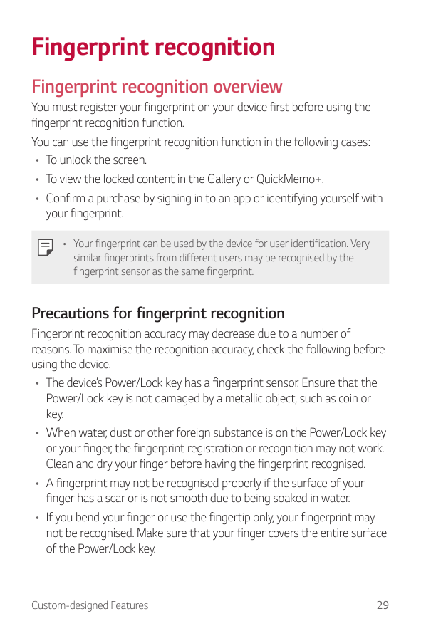 Fingerprint recognitionFingerprint recognition overviewYou must register your fingerprint on your device first before using thef