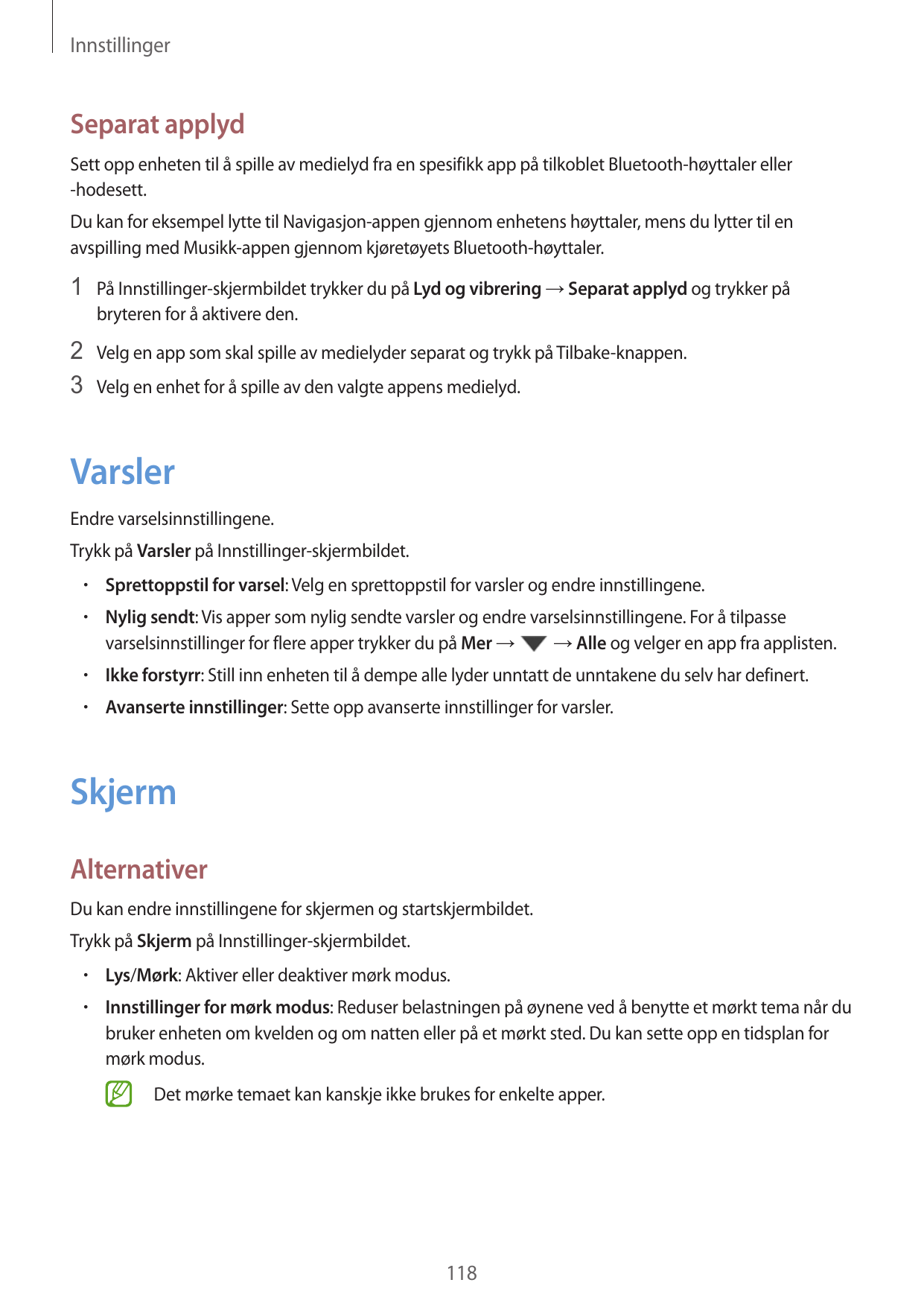 InnstillingerSeparat applydSett opp enheten til å spille av medielyd fra en spesifikk app på tilkoblet Bluetooth-høyttaler eller