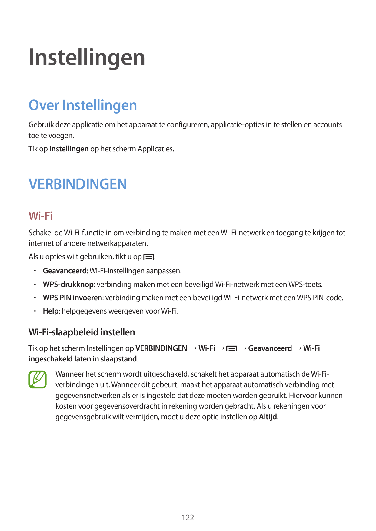 InstellingenOver InstellingenGebruik deze applicatie om het apparaat te configureren, applicatie-opties in te stellen en account