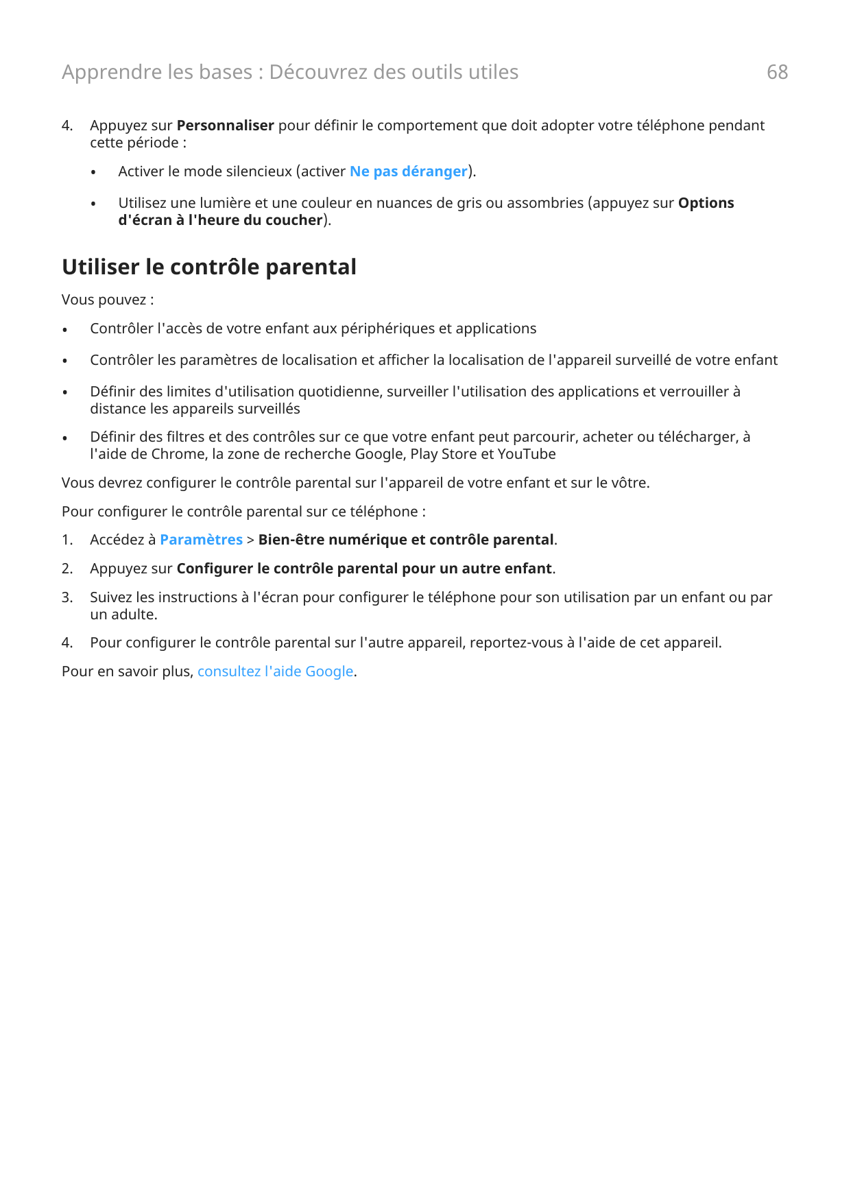 Apprendre les bases : Découvrez des outils utiles4.68Appuyez sur Personnaliser pour définir le comportement que doit adopter vot