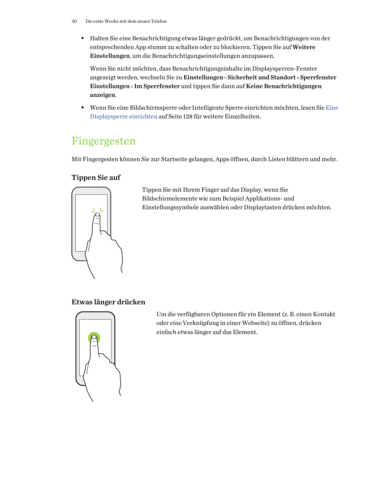 30Die erste Woche mit dem neuen Telefon§ Halten Sie eine Benachrichtigung etwas länger gedrückt, um Benachrichtigungen von deren