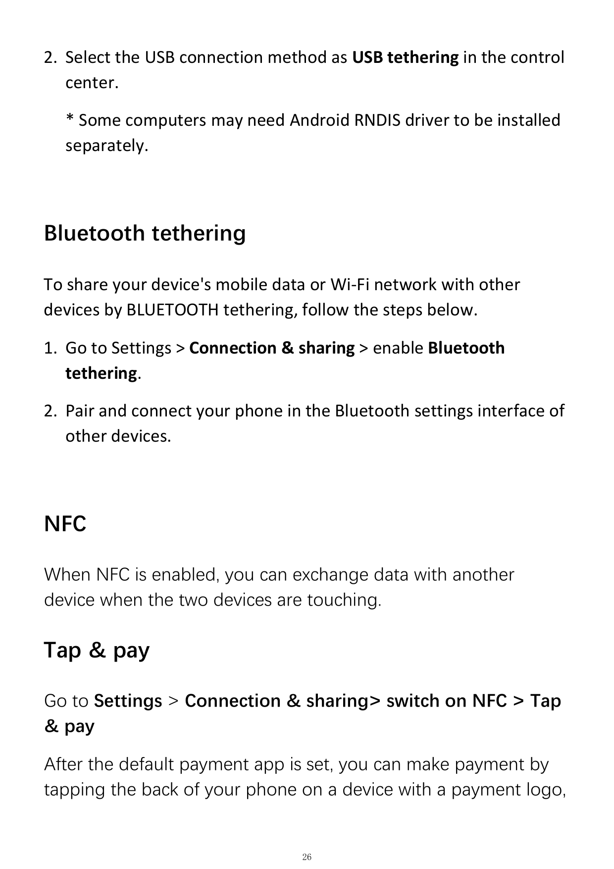 2. Select the USB connection method as USB tethering in the controlcenter.* Some computers may need Android RNDIS driver to be i